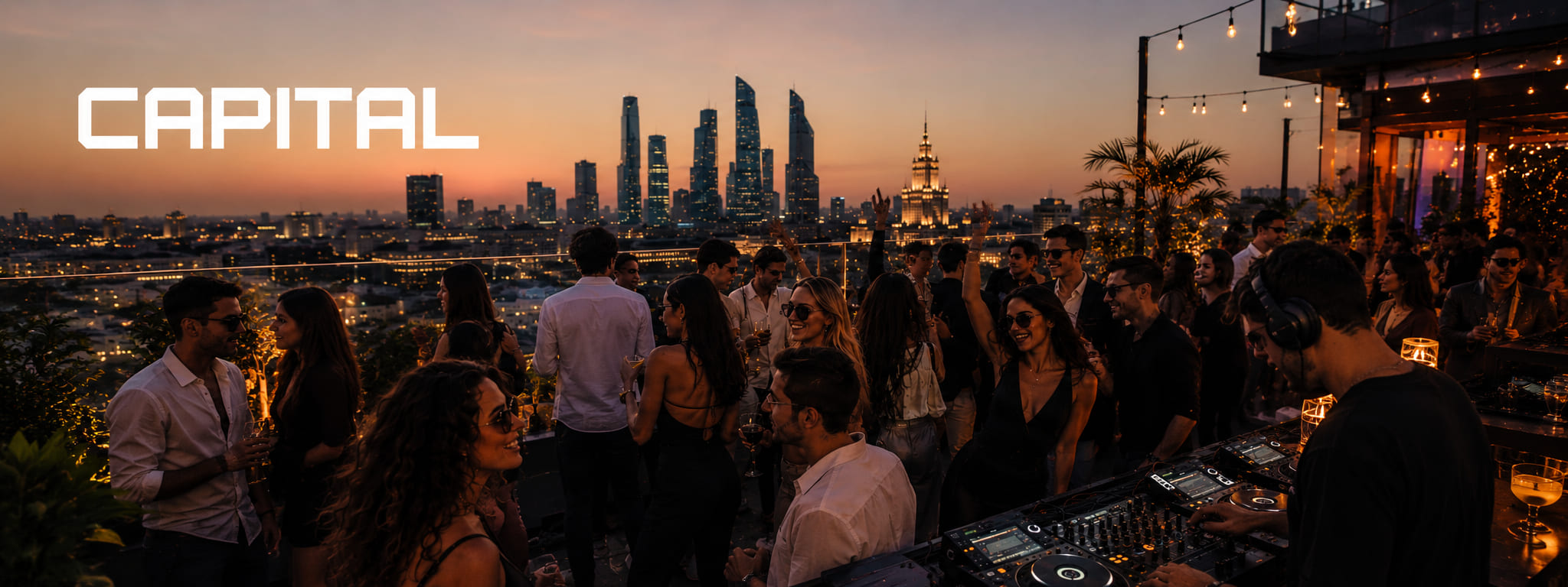 CAPITAL — вечеринка на крыше на закате